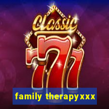 family therapyxxx